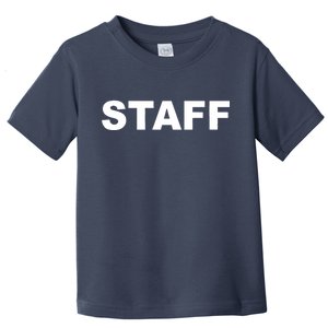 STAFF Employee Toddler T-Shirt