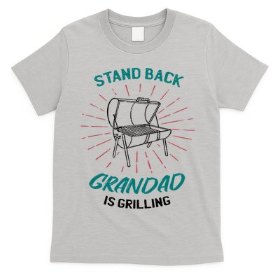 Stand Back Grandad Is Grilling T-Shirt