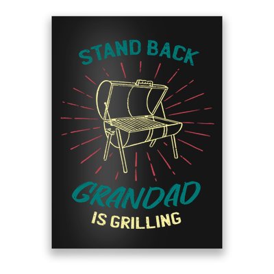 Stand Back Grandad Is Grilling Poster