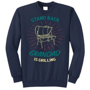 Stand Back Grandad Is Grilling Sweatshirt