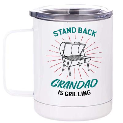 Stand Back Grandad Is Grilling 12 oz Stainless Steel Tumbler Cup