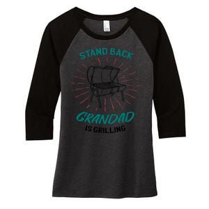 Stand Back Grandad Is Grilling Women's Tri-Blend 3/4-Sleeve Raglan Shirt