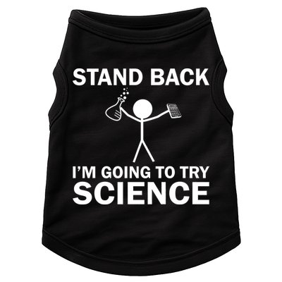 Stand Back I'm Going To Try Science Doggie Tank