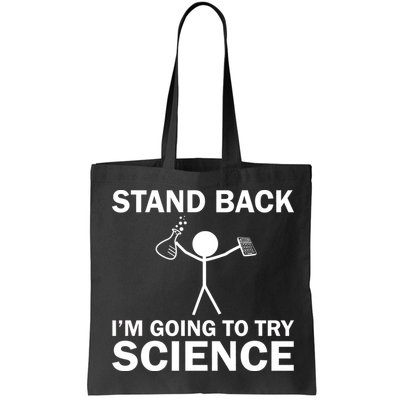 Stand Back I'm Going To Try Science Bag