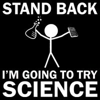 Stand Back I'm Going To Try Science Baby Bodysuit