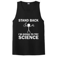 Stand Back I'm Going To Try Science PosiCharge Competitor Tank