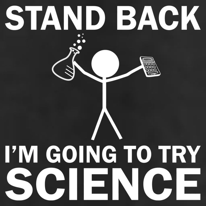 Stand Back I'm Going To Try Science Golf Towel