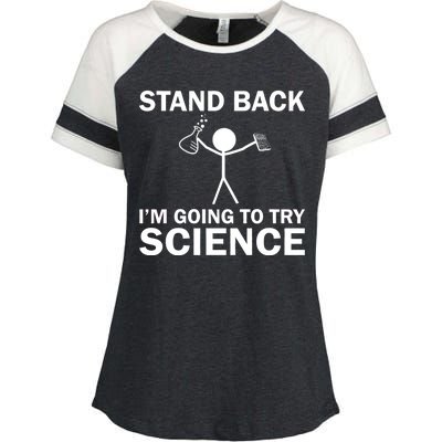 Stand Back I'm Going To Try Science Enza Ladies Jersey Colorblock Tee