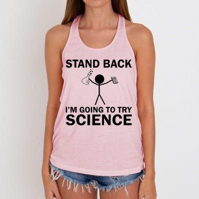 Stand Back I'm Going To Try Science Women's Knotted Racerback Tank