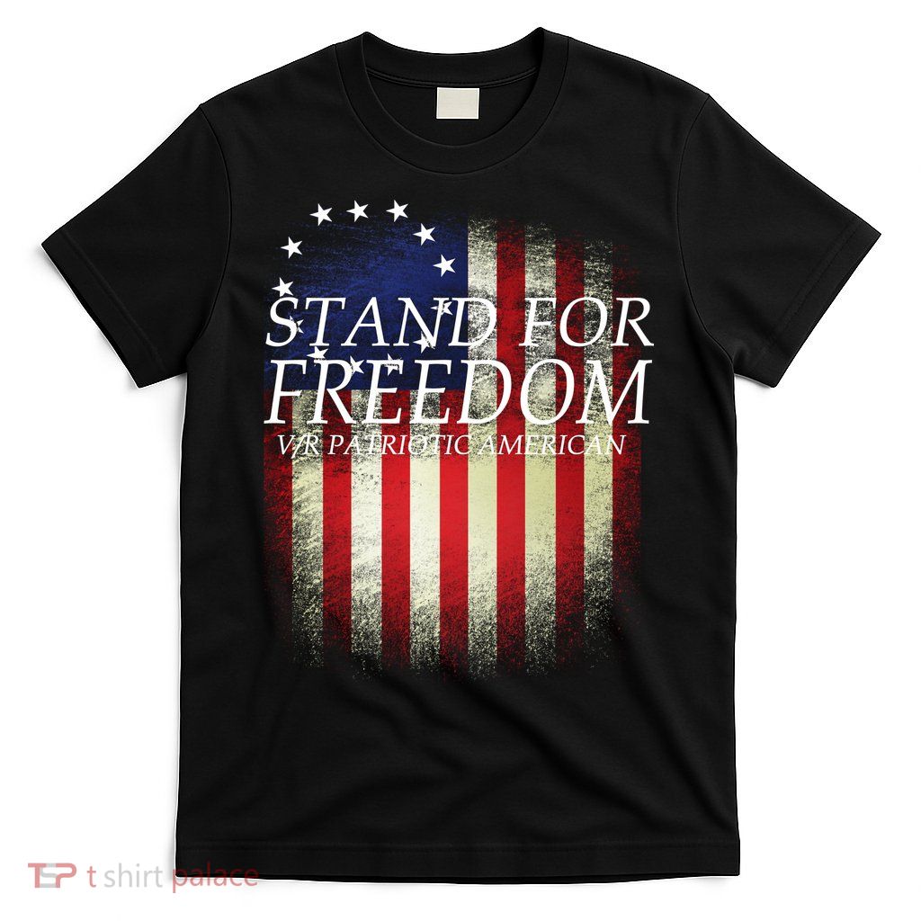 Stand For Freedom T-Shirt