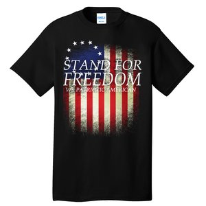 Stand For Freedom Tall T-Shirt