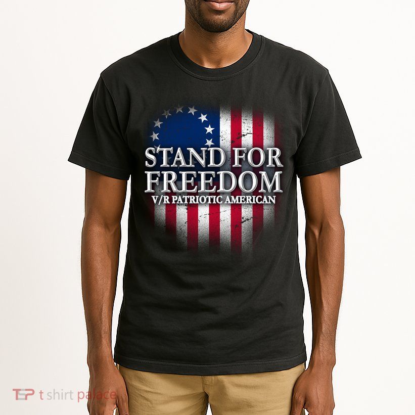 Stand For Freedom V/R Patriotic American Tall T-Shirt