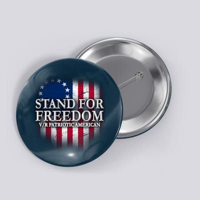 Stand For Freedom V/R Patriotic American Button