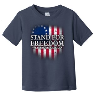 Stand For Freedom V/R Patriotic American Toddler T-Shirt