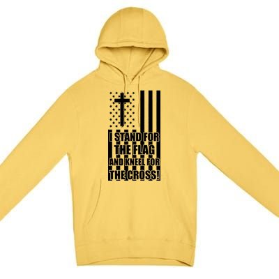 Stand For the Flag and Kneel for the Cross USA Flag Premium Pullover Hoodie