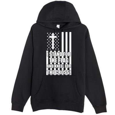 Stand For the Flag and Kneel for the Cross USA Flag Premium Pullover Hoodie
