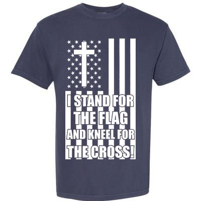 Stand For the Flag and Kneel for the Cross USA Flag Garment-Dyed Heavyweight T-Shirt