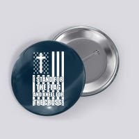 Stand For the Flag and Kneel for the Cross USA Flag Button