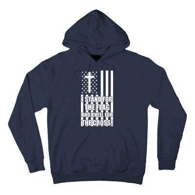 Stand For the Flag and Kneel for the Cross USA Flag Tall Hoodie