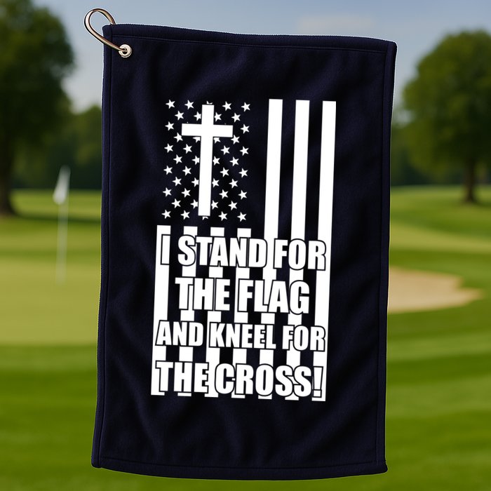 Stand For the Flag and Kneel for the Cross USA Flag Golf Towel
