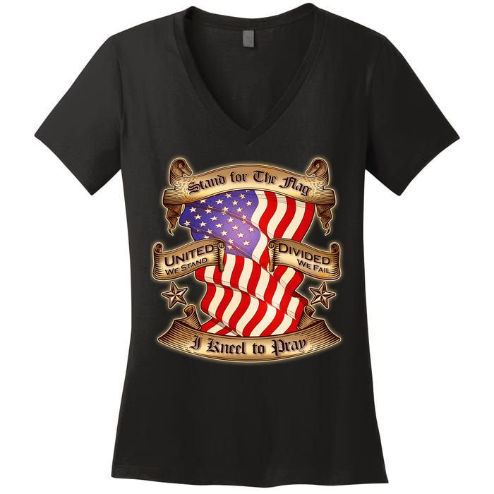 Stand For The Flag I Kneel To Pray United We Stand Divided We Fail Women's V-Neck T-Shirt