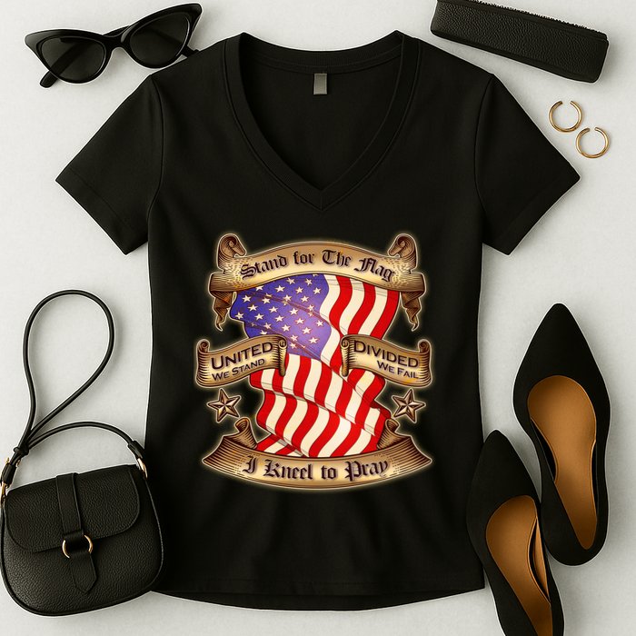 Stand For The Flag I Kneel To Pray United We Stand Divided We Fail Women's V-Neck T-Shirt
