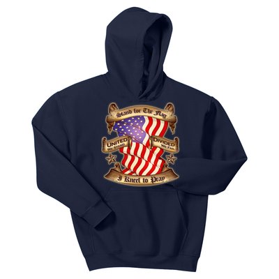 Stand For The Flag I Kneel To Pray United We Stand Divided We Fail Kids Hoodie