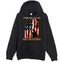 Stand For the Flag Kneel for the Cross Premium Pullover Hoodie