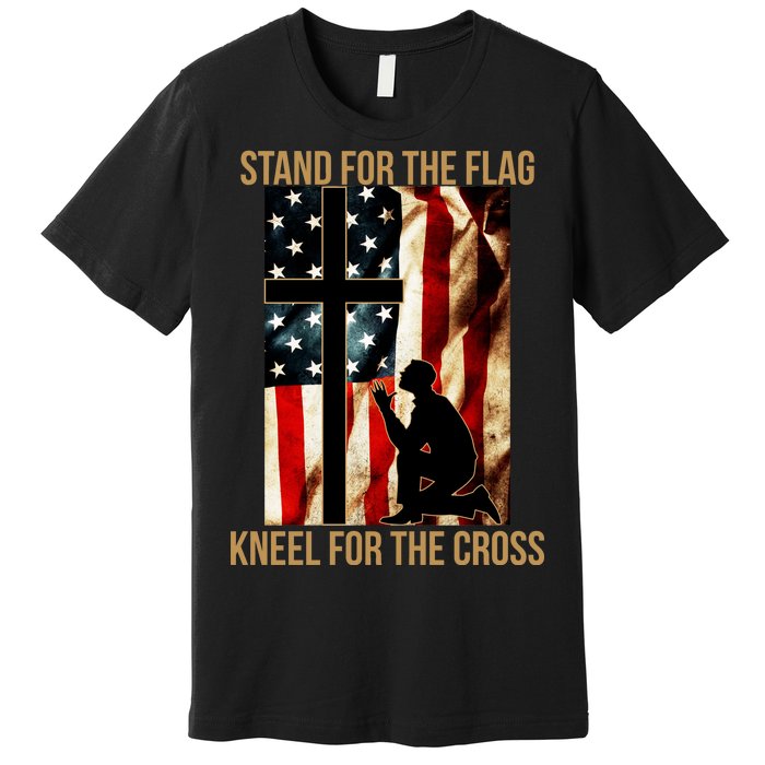 Stand For the Flag Kneel for the Cross Premium T-Shirt