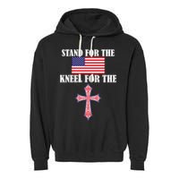 Stand For the Flag Kneel For the Cross National Anthem Garment-Dyed Fleece Hoodie