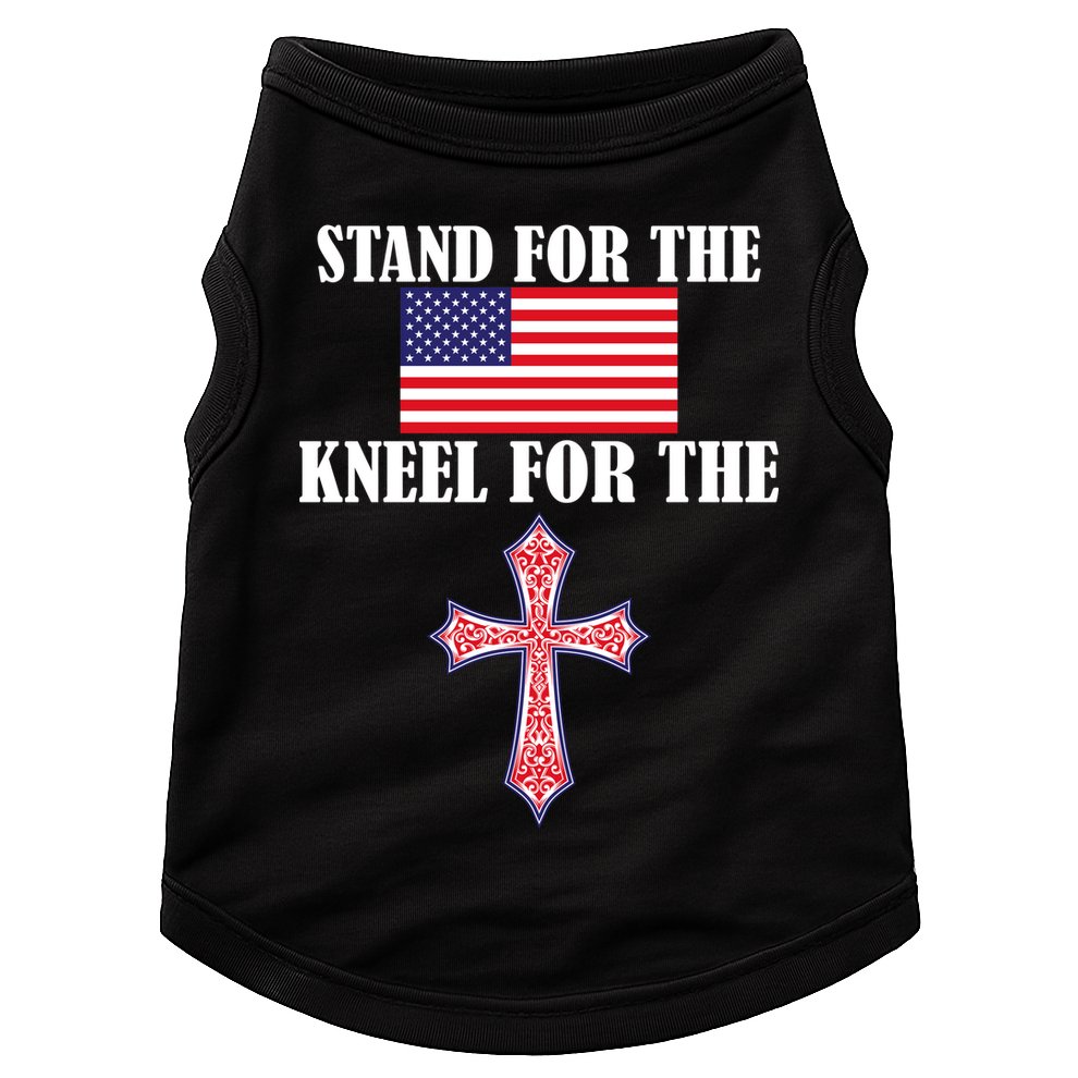 Stand For the Flag Kneel For the Cross National Anthem Doggie Tank