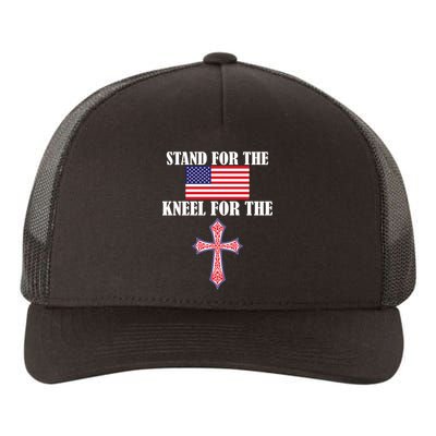 Stand For the Flag Kneel For the Cross National Anthem Yupoong Adult 5-Panel Trucker Hat