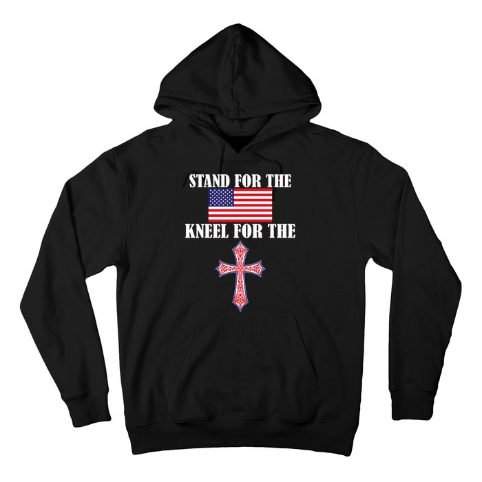 Stand For the Flag Kneel For the Cross National Anthem Hoodie