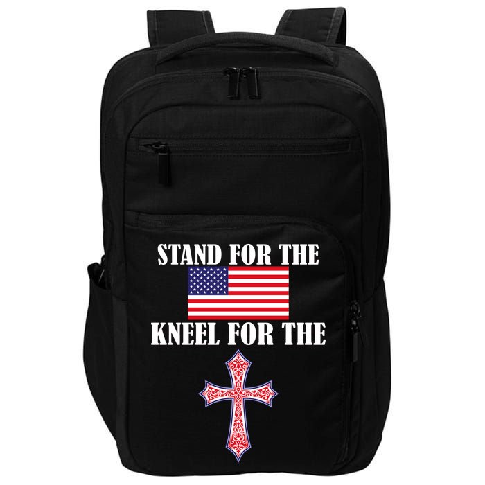 Stand For the Flag Kneel For the Cross National Anthem Impact Tech Backpack