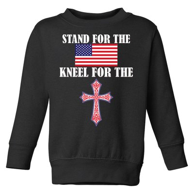 Stand For the Flag Kneel For the Cross National Anthem Toddler Sweatshirt