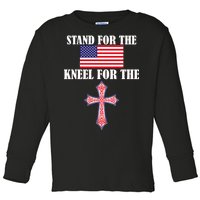 Stand For the Flag Kneel For the Cross National Anthem Toddler Long Sleeve Shirt