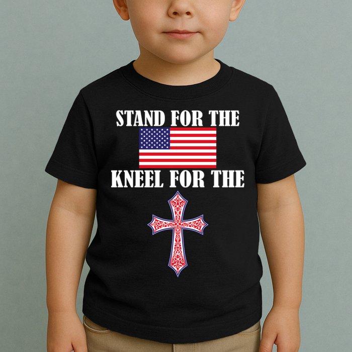 Stand For the Flag Kneel For the Cross National Anthem Toddler T-Shirt