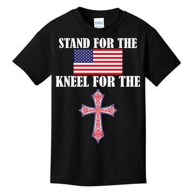 Stand For the Flag Kneel For the Cross National Anthem Kids T-Shirt