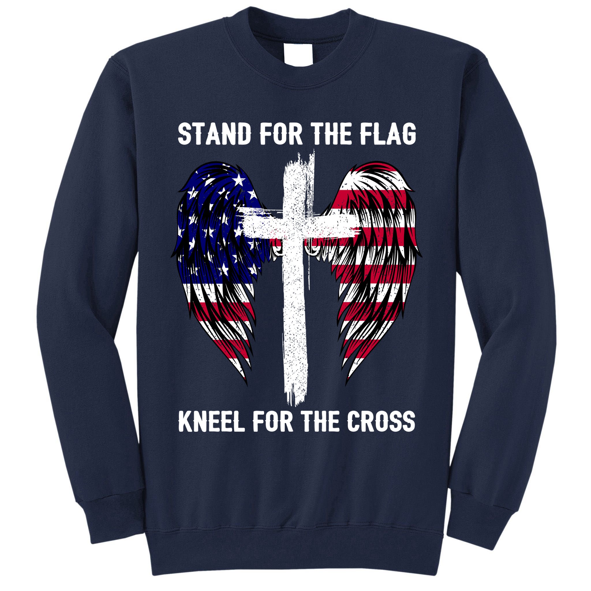 Stand For The Flag Kneel For The Cross USA Eagle Tall Sweatshirt