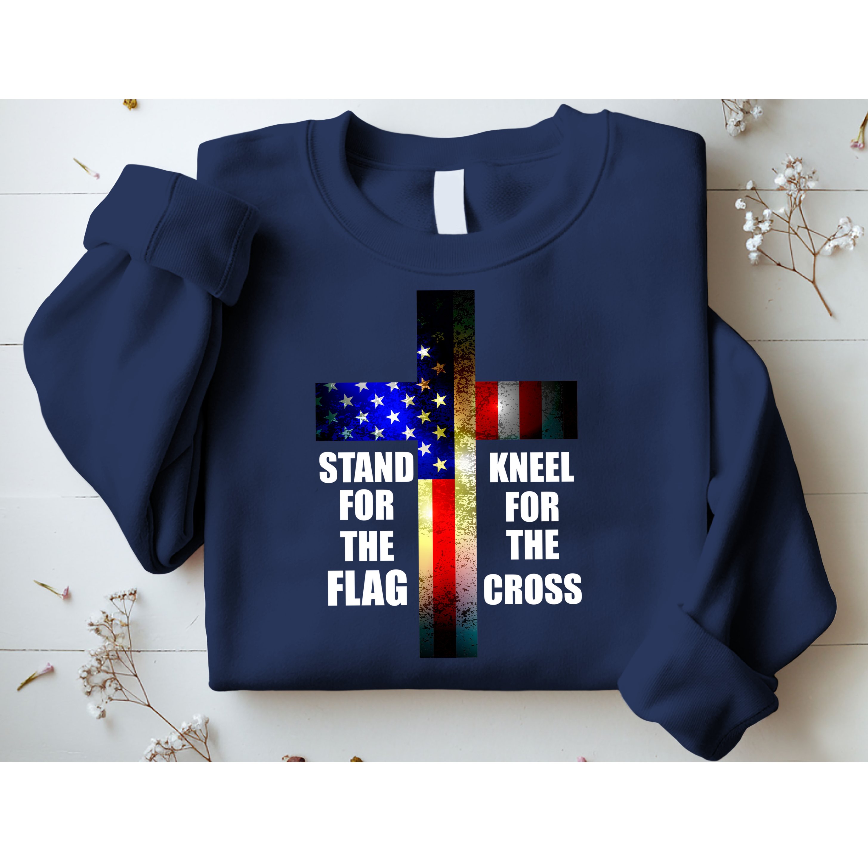 Stand For the Flag Kneel for the Cross USA FLAG Sweatshirt