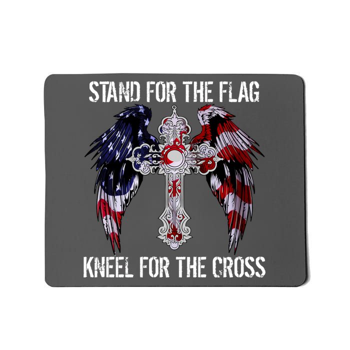 Stand For The Flag Kneel For The Cross USA National Anthem Mousepad