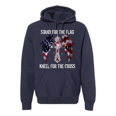 Stand For The Flag Kneel For The Cross USA National Anthem Premium Hoodie