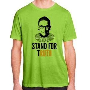 Stand For Truth Quote Ruth Bader Ginsburg Tribute Adult ChromaSoft Performance T-Shirt