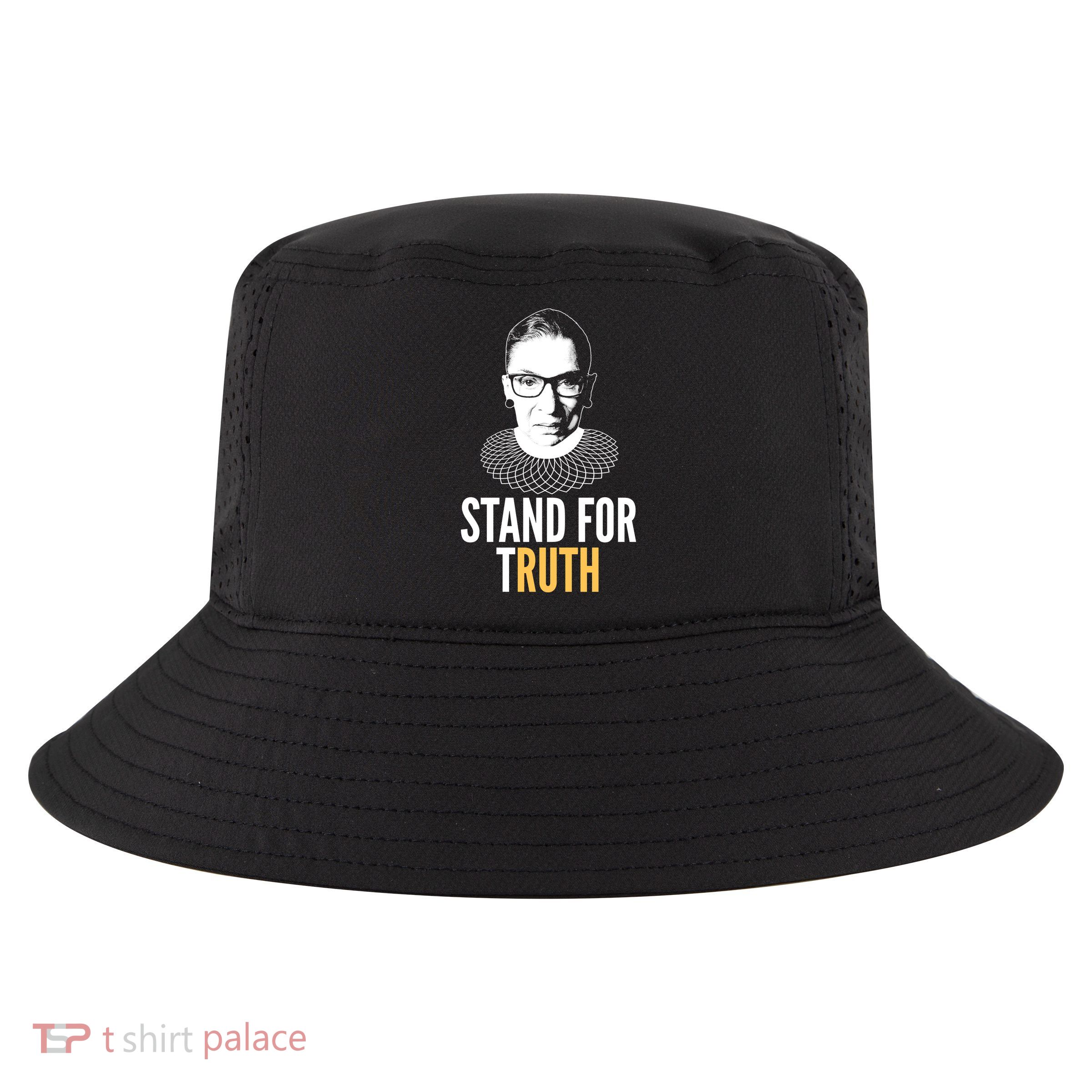 Stand For Truth Quote Ruth Bader Ginsburg Tribute Cool Comfort Performance Bucket Hat