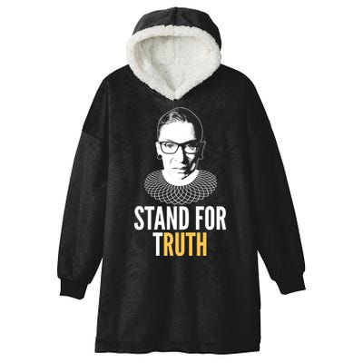 Stand For Truth Quote Ruth Bader Ginsburg Tribute Hooded Wearable Blanket