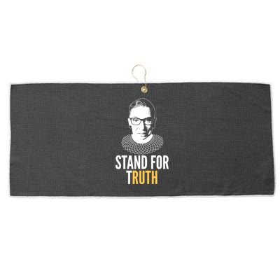 Stand For Truth Quote Ruth Bader Ginsburg Tribute Large Microfiber Waffle Golf Towel