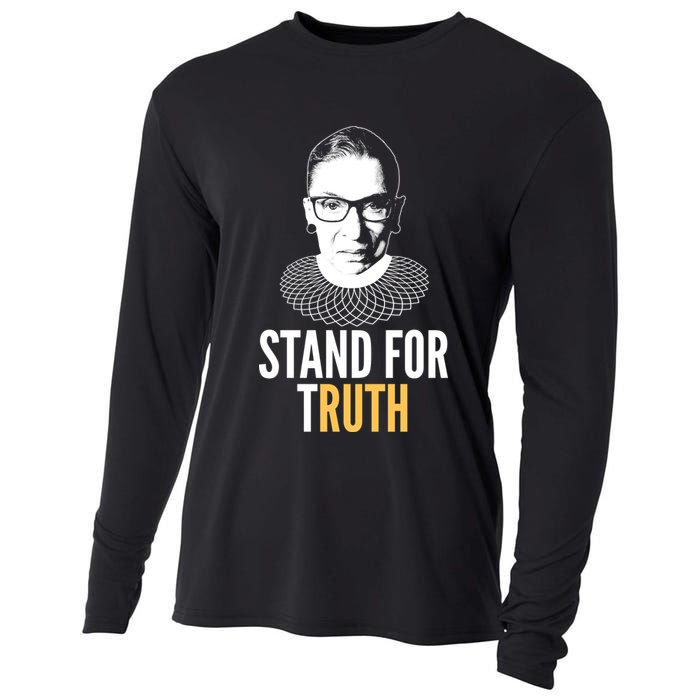 Stand For Truth Quote Ruth Bader Ginsburg Tribute Cooling Performance Long Sleeve Crew