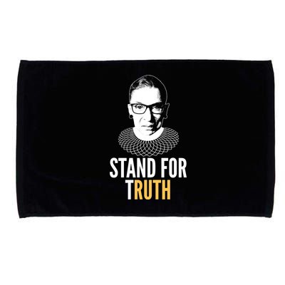 Stand For Truth Quote Ruth Bader Ginsburg Tribute Microfiber Hand Towel
