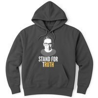 Stand For Truth Quote Ruth Bader Ginsburg Tribute Hoodie