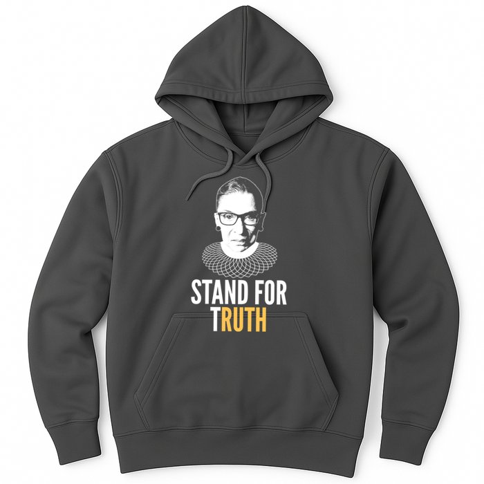 Stand For Truth Quote Ruth Bader Ginsburg Tribute Hoodie